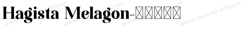 Hagista Melagon字体转换